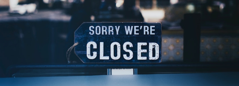 Sorry We're Closed sign